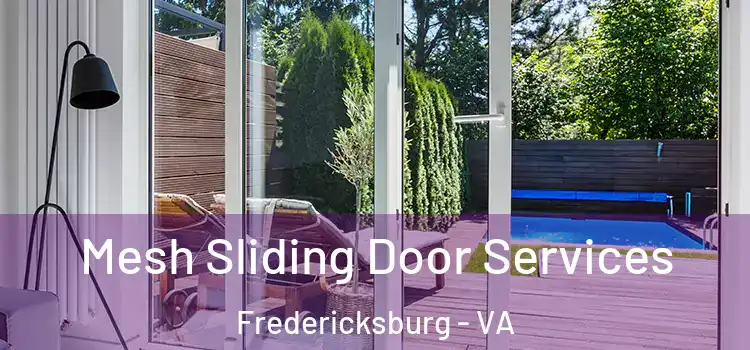 Mesh Sliding Door Services Fredericksburg - VA