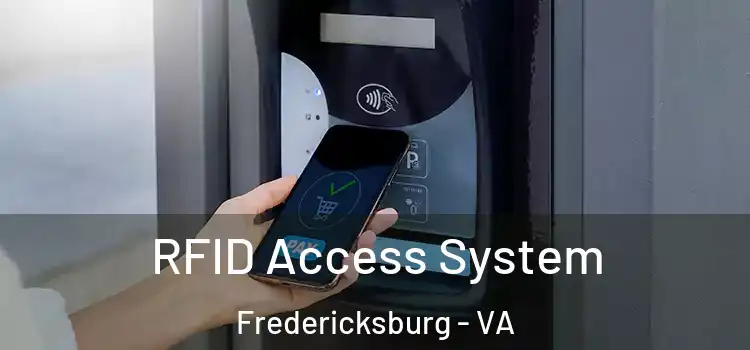  RFID Access System Fredericksburg - VA
